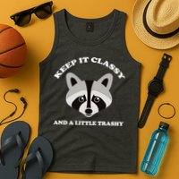 Keep It Classy And A Little Trashy Tank Top