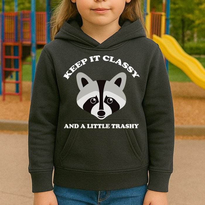 Keep It Classy And A Little Trashy Kids Hoodie