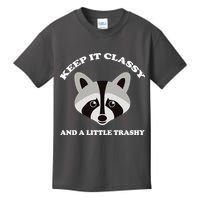Keep It Classy And A Little Trashy Kids T-Shirt