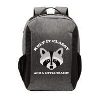 Keep It Classy And A Little Trashy Vector Backpack