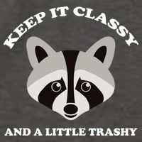 Keep It Classy And A Little Trashy Vector Backpack