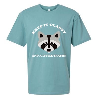 Keep It Classy And A Little Trashy Sueded Cloud Jersey T-Shirt