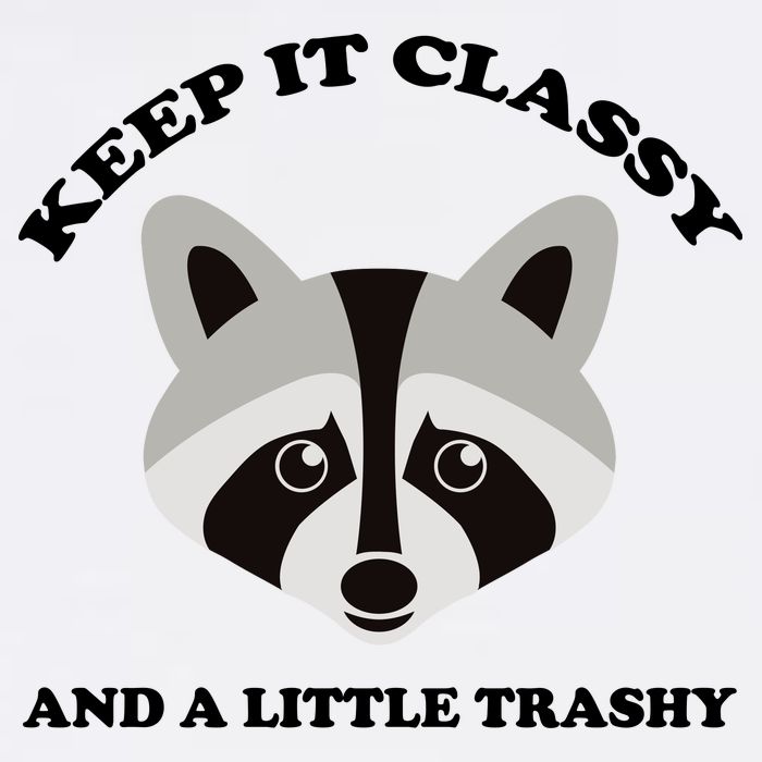 Keep It Classy And A Little Trashy Garment-Dyed Sweatshirt
