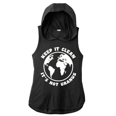 Keep It Clean It's Not Uranus Ladies PosiCharge Tri-Blend Wicking Draft Hoodie Tank