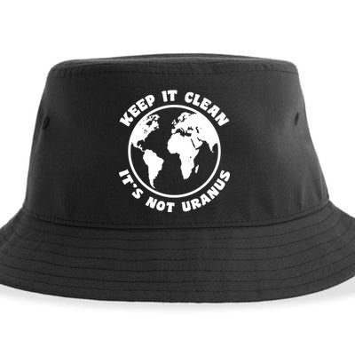 Keep It Clean It's Not Uranus Sustainable Bucket Hat