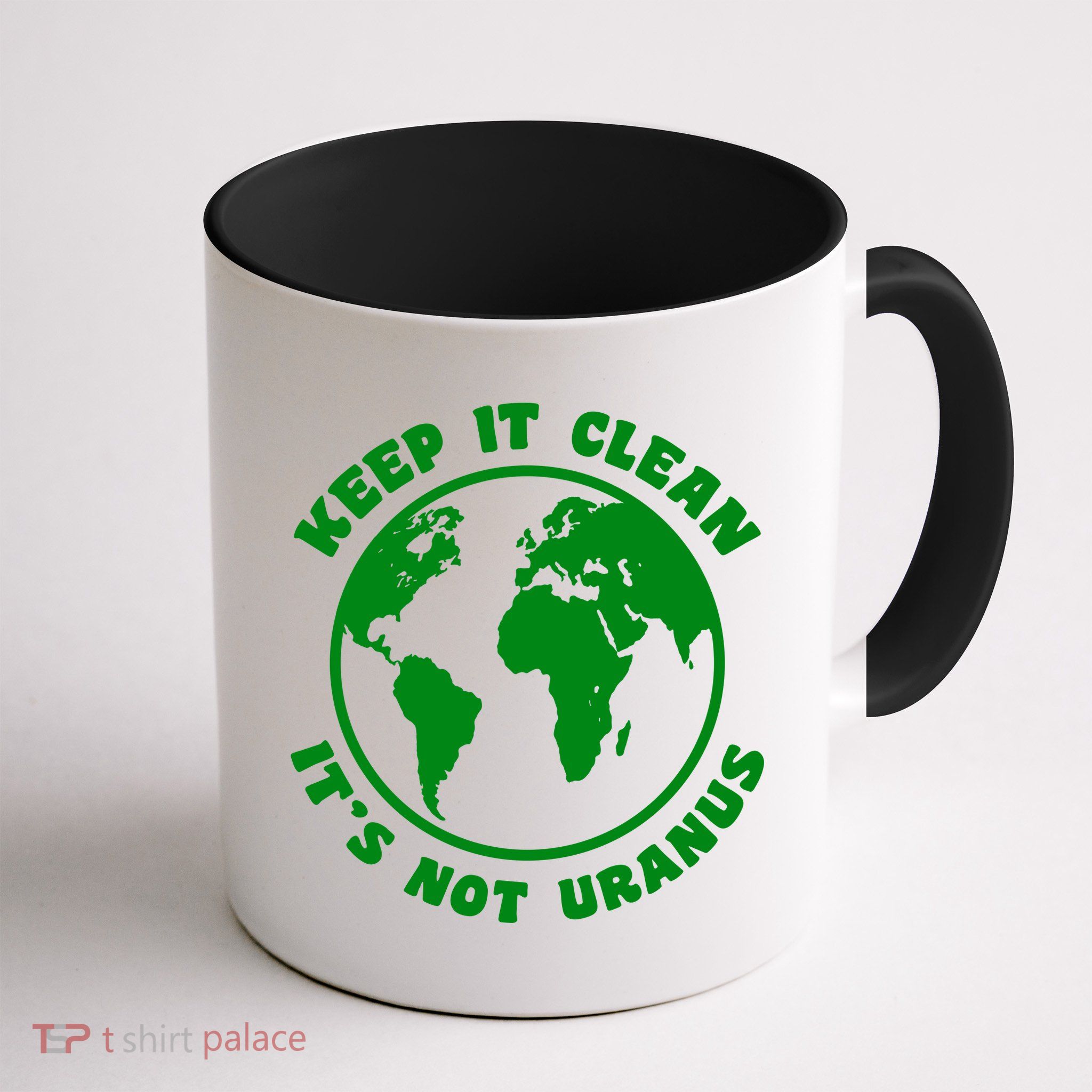 Keep It Clean It's Not Uranus Mug