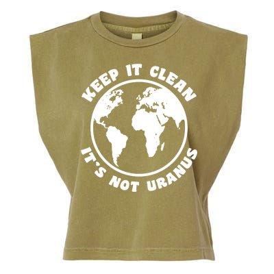 Keep It Clean It's Not Uranus Garment-Dyed Women's Muscle Tee