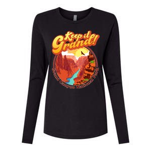 Keep It Grand! Great Canyon National Park Womens Cotton Relaxed Long Sleeve T-Shirt