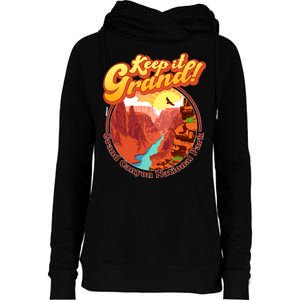 Keep It Grand! Great Canyon National Park Womens Funnel Neck Pullover Hood