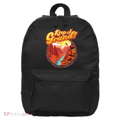 Keep It Grand! Great Canyon National Park 16 in Basic Backpack