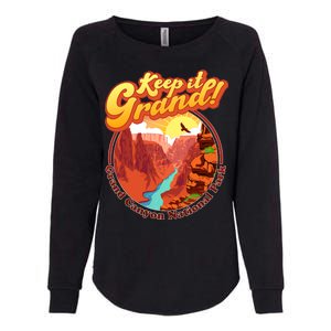 Keep It Grand! Great Canyon National Park Womens California Wash Sweatshirt