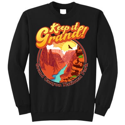 Keep It Grand! Great Canyon National Park Tall Sweatshirt