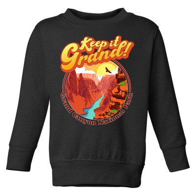 Keep It Grand! Great Canyon National Park Toddler Sweatshirt