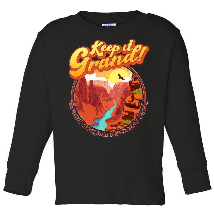 Keep It Grand! Great Canyon National Park Toddler Long Sleeve Shirt