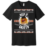 Keep It Gritty Ugly Christmas Sweater Premium T-Shirt