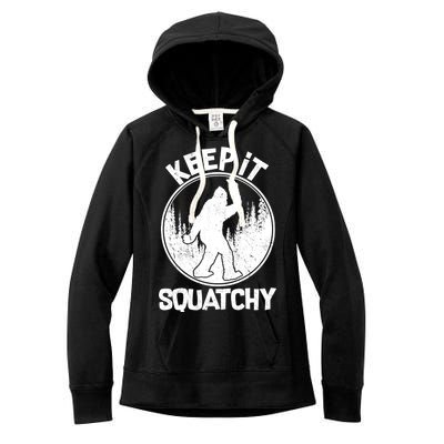 Keep It Squatchy  Women's Fleece Hoodie