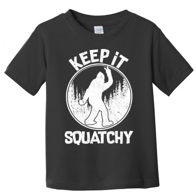 Keep It Squatchy  Toddler T-Shirt