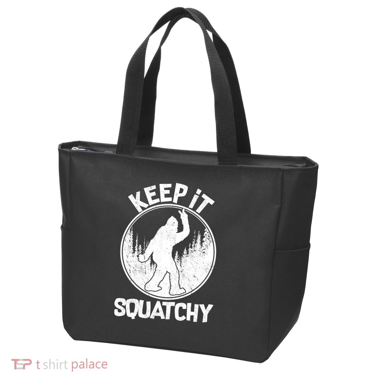 Keep It Squatchy  Zip Tote Bag