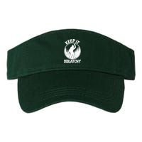 Keep It Squatchy  Visor