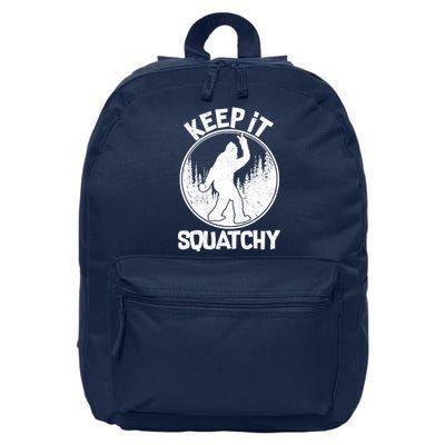 Keep It Squatchy  16 in Basic Backpack