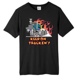 Keep on Truckin' Tall Fusion ChromaSoft Performance T-Shirt