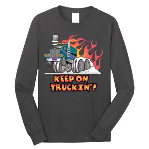 Keep on Truckin' Long Sleeve Shirt