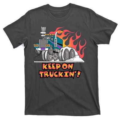 Keep on Truckin' T-Shirt