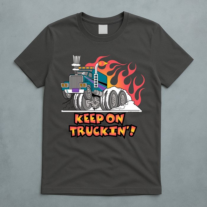 Keep on Truckin' T-Shirt