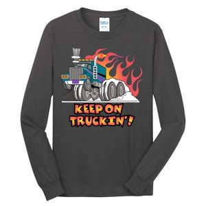 Keep on Truckin' Tall Long Sleeve T-Shirt