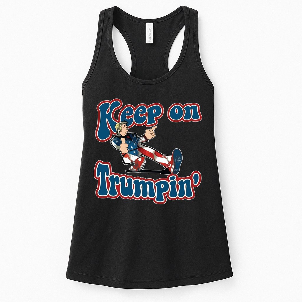 Keep On Trumpin' Pro Trump Womens Tank Top