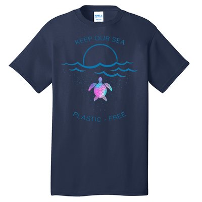 Keep Our Sea Plastic Free Tall T-Shirt