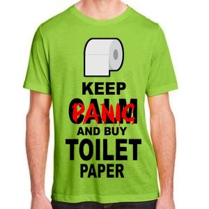 Keep Panic And Buy Toilet Paper Adult ChromaSoft Performance T-Shirt