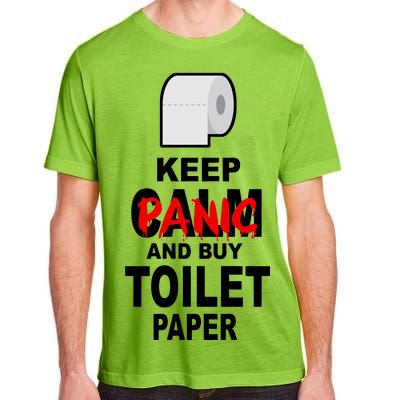 Keep Panic And Buy Toilet Paper Adult ChromaSoft Performance T-Shirt