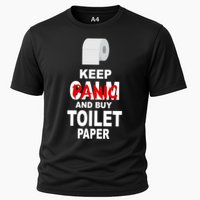 Keep Panic And Buy Toilet Paper Cooling Performance Crew T-Shirt