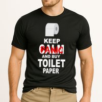 Keep Panic And Buy Toilet Paper Cooling Performance Crew T-Shirt