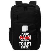 Keep Panic And Buy Toilet Paper Impact Tech Backpack