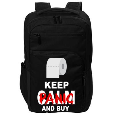 Keep Panic And Buy Toilet Paper Impact Tech Backpack