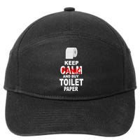 Keep Panic And Buy Toilet Paper 7-Panel Snapback Hat