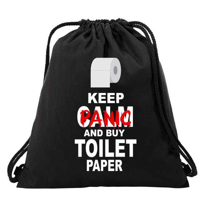 Keep Panic And Buy Toilet Paper Drawstring Bag