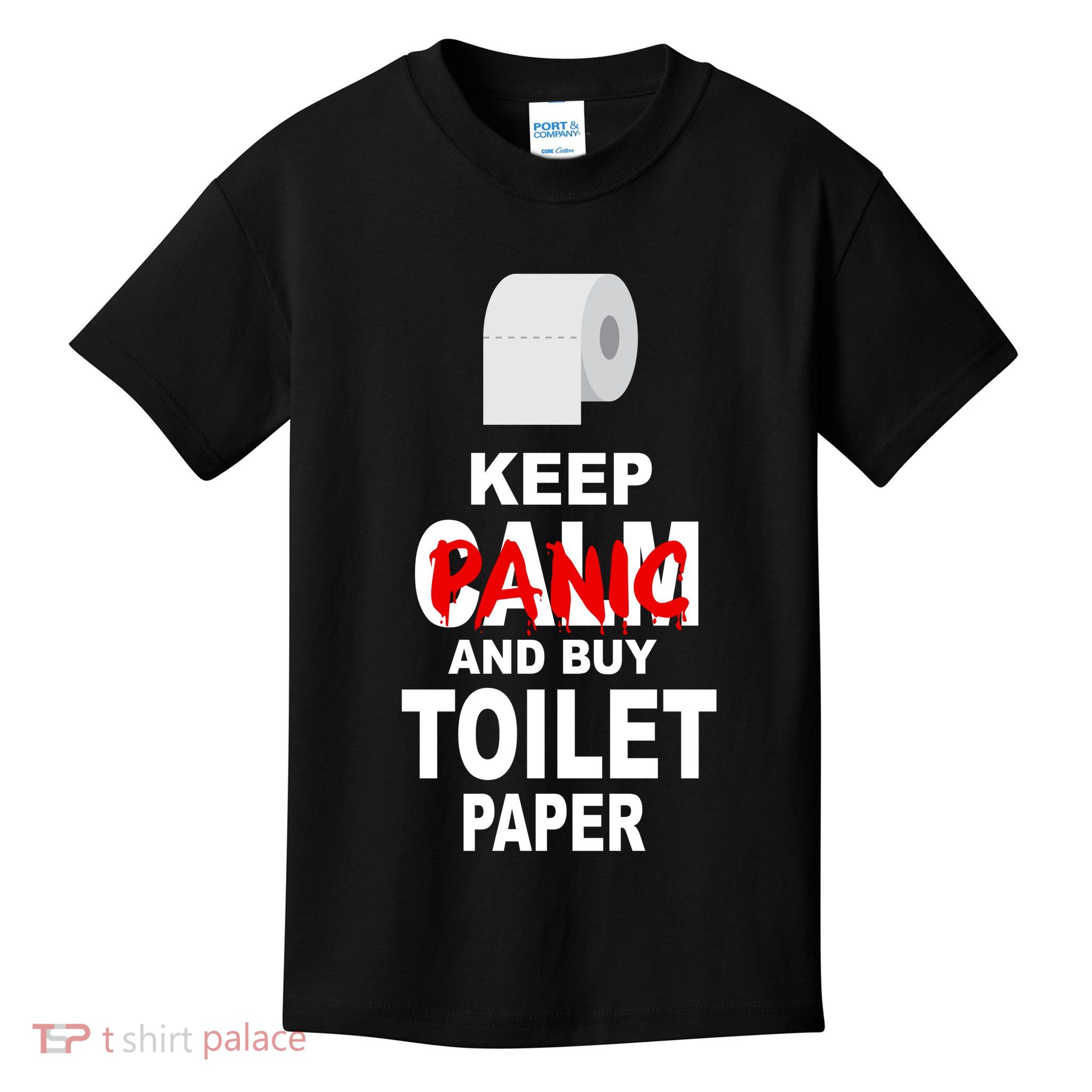 Keep Panic And Buy Toilet Paper Kids T-Shirt