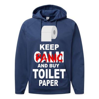 Keep Panic And Buy Toilet Paper Performance Fleece Hoodie