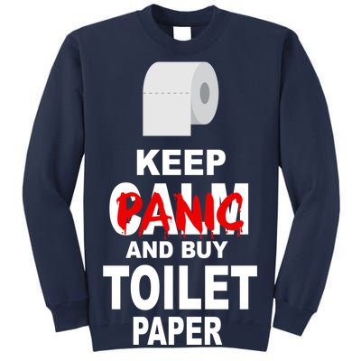 Keep Panic And Buy Toilet Paper Sweatshirt