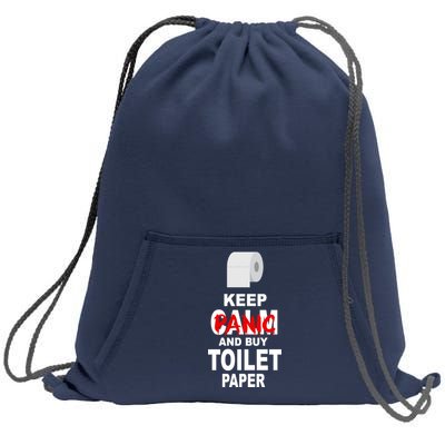 Keep Panic And Buy Toilet Paper Sweatshirt Cinch Pack Bag