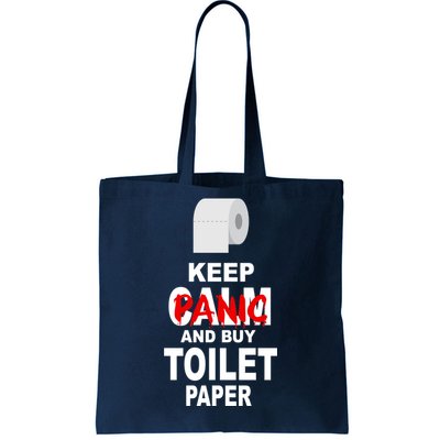 Keep Panic And Buy Toilet Paper Tote Bag