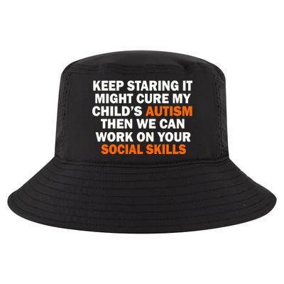 Keep Staring It Might Cure Autism Cool Comfort Performance Bucket Hat