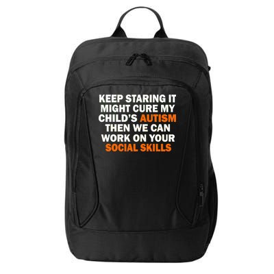 Keep Staring It Might Cure Autism City Backpack