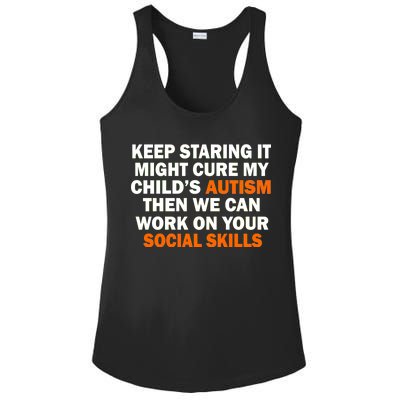 Keep Staring It Might Cure Autism Ladies PosiCharge Competitor Racerback Tank