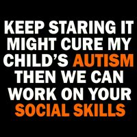 Keep Staring It Might Cure Autism Toddler T-Shirt