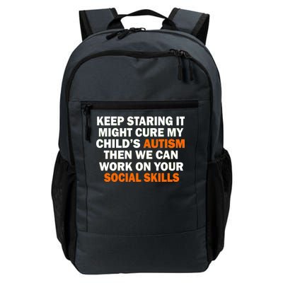 Keep Staring It Might Cure Autism Daily Commute Backpack