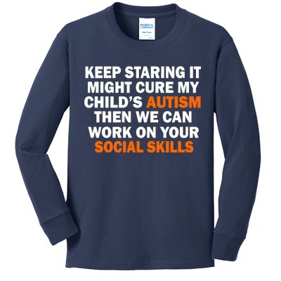 Keep Staring It Might Cure Autism Kids Long Sleeve Shirt